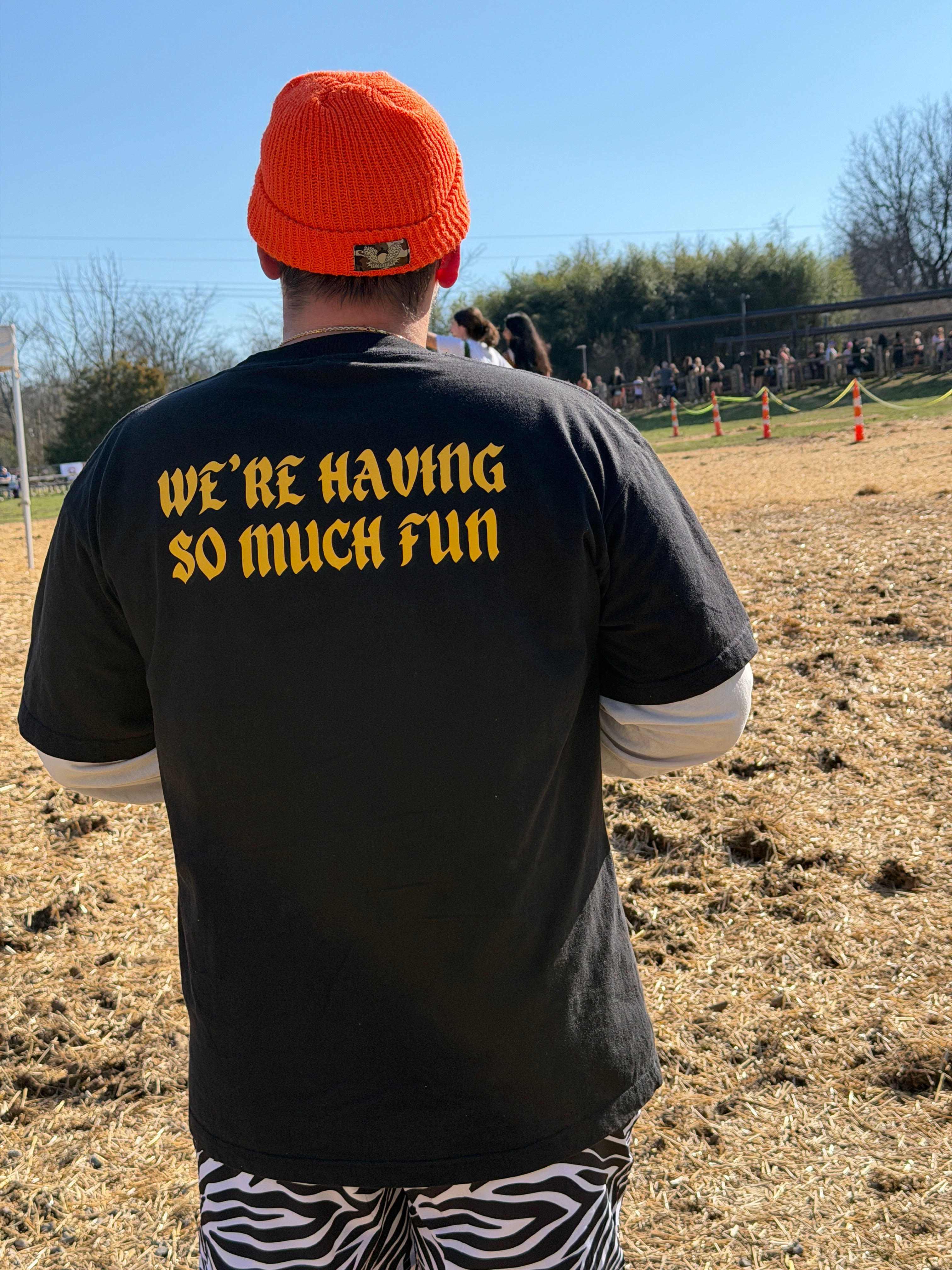 "We're Having So Much Fun" Long Sleeve